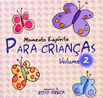 CD - MOMENTO ESPIRITA P/ CRIANCAS VOL 2